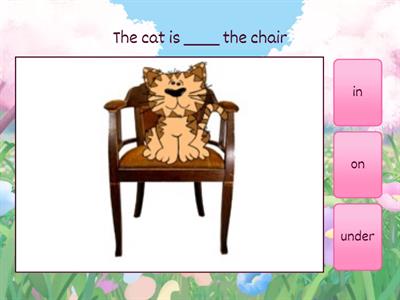 Prepositions on in under.