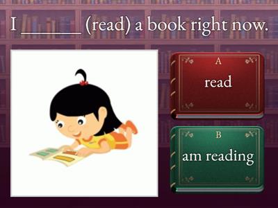 Present Simple / Present Continuous