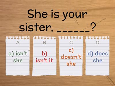 QUESTION TAGS--------------?