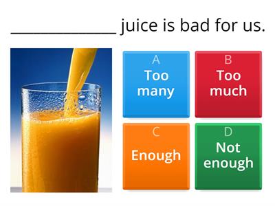 Too many/ too much/ enough / not enough