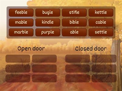 2 syll Open/Closed Door