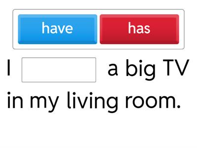 Possession: Have and has 