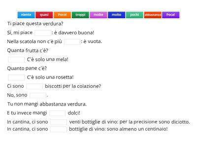 niente, poco, abbastanza, molto, troppo, quasi