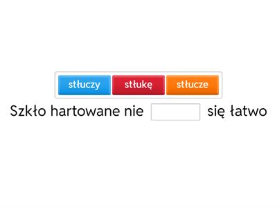 Zepsuć się, stłuc się, zawiesić się, urwać się praktyka