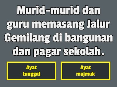 AYAT TUNGGAL DAN AYAT MAJMUK BM TAHUN 3