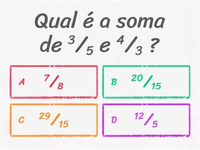 Resolva as segintes operações com frações: