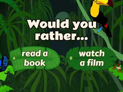 Would you rather