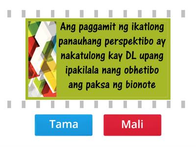 Pangwakas na Pagtatasa: Tukuyin kung tama o mali ang bawat sitwasyon