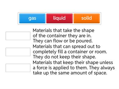 Solid, Liquid or Gas