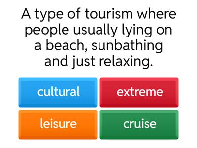 ﻿Types of Tourism
