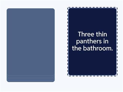 Tongue Twisters  /θ/ and /ð/