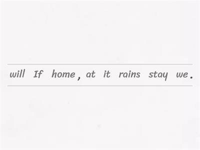  First Conditional - cause and effect