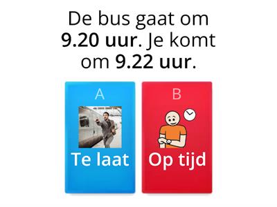 Te laat of op tijd?