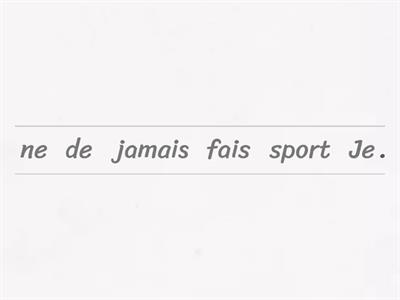 Négation complexe _ ordre des mots 