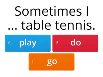 do/go/play a sport