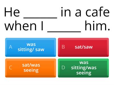 Past Simple/Past Continuous