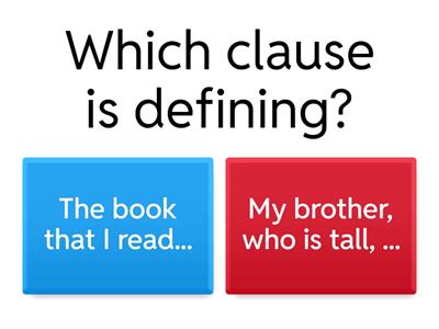 Defining and Non-Defining Relative Clauses Quiz