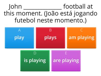 Presente Simples X Presente Contínuo