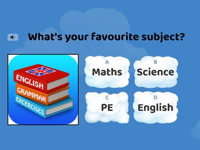 What's your favourite subject?