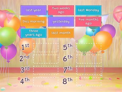 Put the time words in order (1st = oldest)