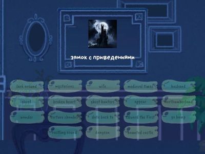 Spotlight 9 Module 3 Culture Corner  The most haunted castle in Britain p.53