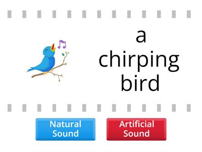 Natural or Artificial Sound