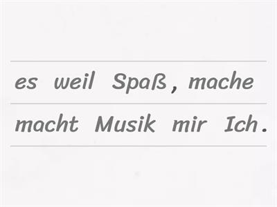 Sätze mit weil/darum zum Thema "Musik"