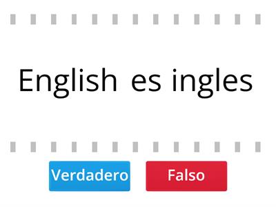 Verdadero o Falso en ingles.