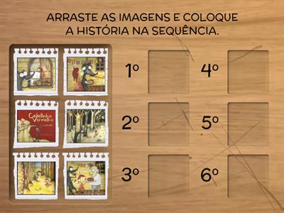 SEQUÊNCIA DA HISTÓRIA "CABELINHO VERMELHO E O LOBO BOBO".