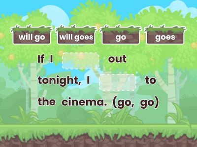 Complete the sentences in FIRST CONDITIONAL.