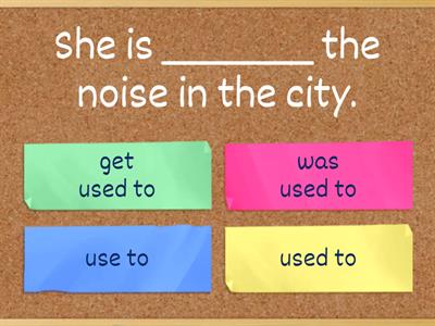 used to/ to get used to/ to be used to