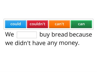 Can - Can't - Could - Couldn't