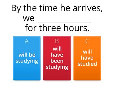 Future Perfect, Future Perfect Continuous, Future Continuous