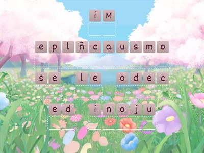 Mi Cumpleaños (arrange the words)