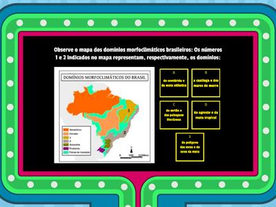 QUIZ - DOMÍNIOS MORFOCLIMÁTICOS