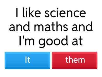 Choose the correct object pronoun