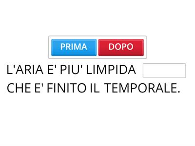 ANALISI PERIODO: PROPOS. TEMPORALE-SCEGLI LA CONGIUNZIONE ADATTA