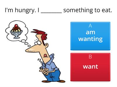  Present Continuous + Stative verbs