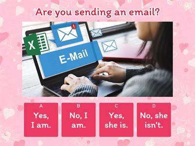 Present Continuous. Short answers.