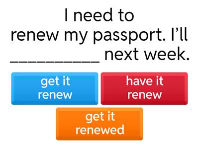 INT 10 - U6 - THE CAUSATIVE HAVE/GET