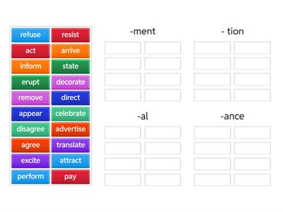 Word Formation suffix: -tion,-ment,-ance,-al