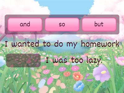 Connectors (but, and, so)