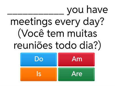 Questions - Do, Am, Is, Are