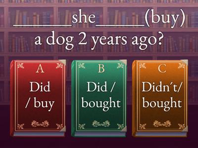 Simple Past - Interrogative and negative forms