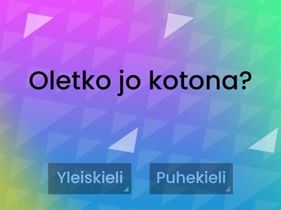 6A. Puhekieli ja yleiskieli