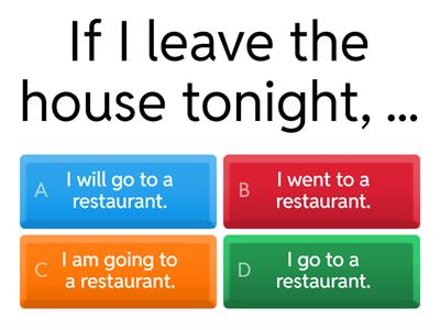 Future Real Conditional Practice