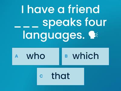 Prepare 7 who, which, that