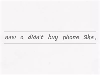 Past - Unjumble / Negative and interrogative