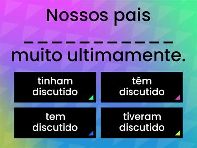 Pret. Perf. Composto ou Mais que Perf. Comp.