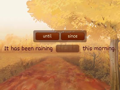 Conjunctions: Since vs. Until Part 2